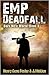 EMP Deadfall (Dark New World #3)