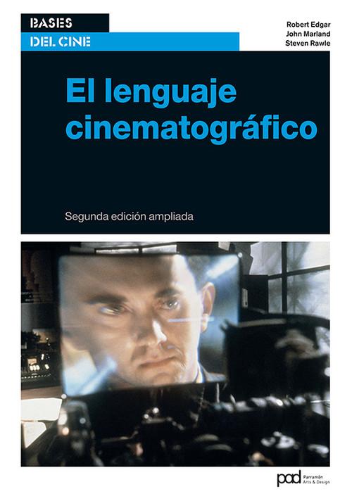 EL LENGUAJE CINEMATOGRÁFICO (Paperback)