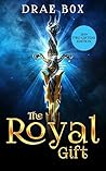 The Royal Gift: 2019 Two Giftens Edition (The Common Kingdoms Book 1)
