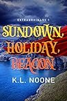 Sundown, Holiday, Beacon by K.L. Noone