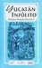 Yucatán insólito