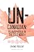 Un-Canadian: Islamophobia in the True North