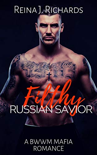 Filthy Russian Savior (Kindle Edition)