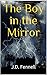 The Boy in the Mirror