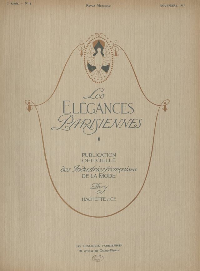Les Élégances parisiennes : publication officielle des industries françaises de la mode (Paperback)