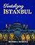 Tantalizing Istanbul: A Bea...
