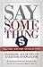 Say Something by Stephen Banfield