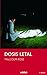 Dosis letal by Malcolm Rose