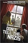 Don't Tell the Nazis by Marsha Forchuk Skrypuch