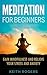 Meditation: for beginners g...