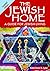 The Jewish Home: A Guide for Jewish Living