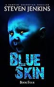 Blue Skin Book Four