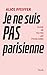 Je ne suis pas Parisienne