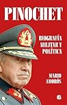 Pinochet. Biograf...