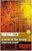 Virtuality: a novel of the ...