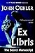 Ex Libris: The Secret Manuscript