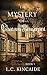 The Mystery of Chateau Beaumont by L.C. Kincaide