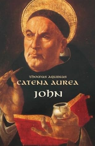 Catena Aurea -- John
