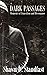 Dark Passages: Moments of T...