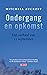 Ondergang en opkomst. Het verhaal van 11 september by Mitchell Zuckoff