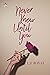 Never Knew Until You