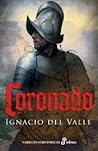 Coronado by Ignacio del Valle