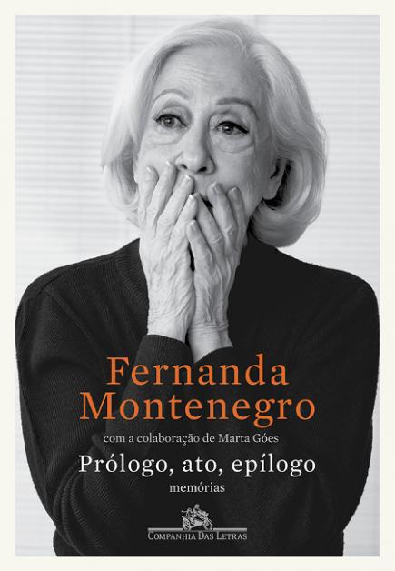 Prólogo, ato, epílogo: memórias (Paperback)