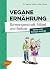 Vegane Ernährung. Schwanger...