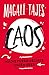 Caos by Magalí Tajes