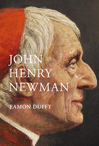 John Henry Newman: A Very Brief History (Hardcover)