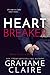 Heartbreaker by Grahame Claire