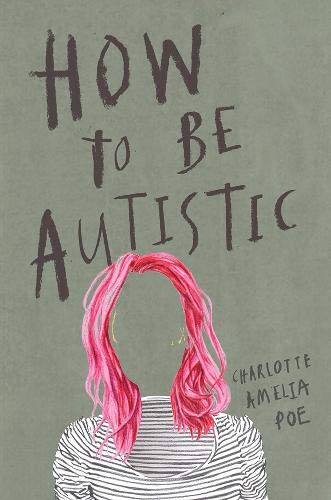 How to Be Autistic (Paperback)