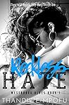 Reckless Hate (Westbrook Blues, #1)