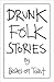 Drunk Folk Stories by Beans On Toast