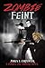 Zombie Feint: A Samuel the Vampire Novel