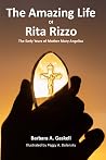 The Amazing Life of Rita Rizzo The Amazing Life of Rita Rizzo