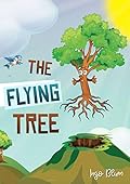 The Flying Tree: Teaching Children the Importance of Home 