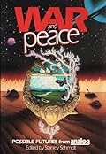 War and peace: Possible futures from Analog