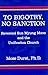 To Bigotry, No Sanction: Reverend Sun Myung Moon and the Unification Church