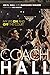 Coach Hall: My Life On and ...