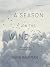 A Season on the Wind: Insid...