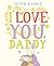 I Love You, Daddy