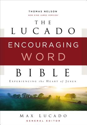 Nkjv, Lucado Encouraging Word Bible, eBook: Holy Bible, New King James Version