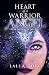 Heart of a Warrior Angel: From Darkness to Light