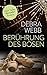 Berührung des Bösen (Profiler-Thriller mit Jess Harris 3)