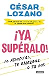 ¡Ya supéralo! / G...