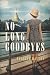 No Long Goodbyes by Pauline Hayton