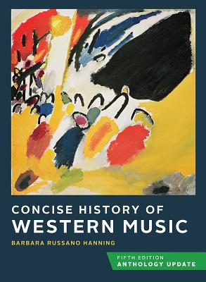 Concise History of Western Music: Anthology Update (Unknown Binding)