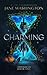 Charming (Bastan Hollow Saga, #1)
