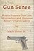 Gun Sense: Massachusetts Gun Law Information and Common Sense Firearm Safety